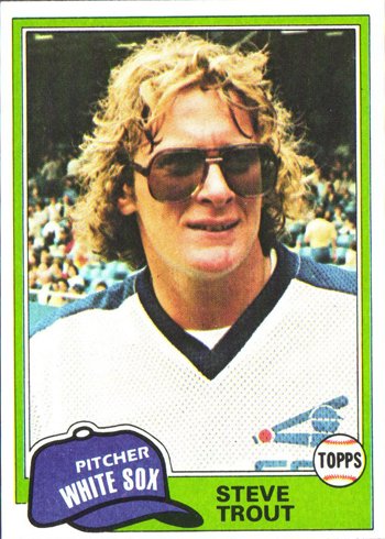 16 More Hilarious Old Baseball Cards steve trout