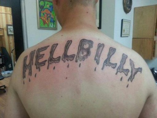 awful tattoos hellbilly