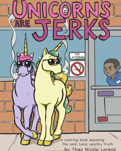 Unicorns are Jerks